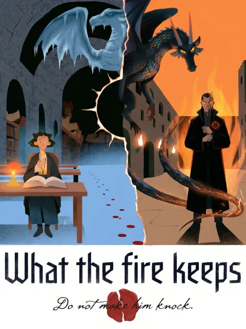 What The Fire Keeps