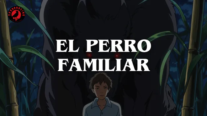 EL PERRO FAMILIAR