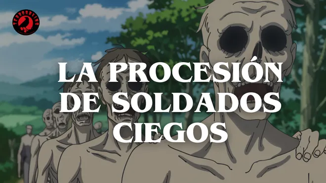 LA PROCESIÓN DE SOLDADOS CIEGOS