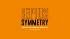 SuperSymmetry